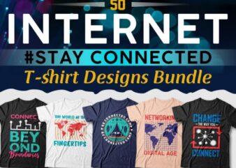 Internet t-shirt designs bundle, Internet quotes, Internet svg bundle, Stay connected, Technology quotes