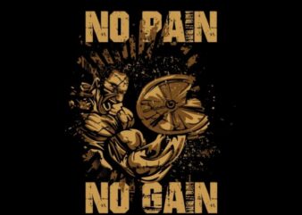 No Pain No Gain2 print ready vector t shirt design